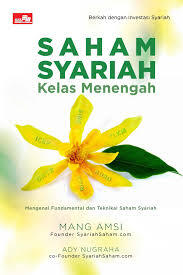 Berkah dengan investasi syariah : saham syariah kelas menengah, mengenal fundamental dan teknikal saham syariah